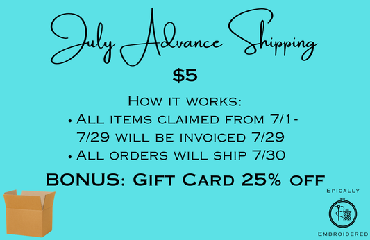 July Advance Shipping