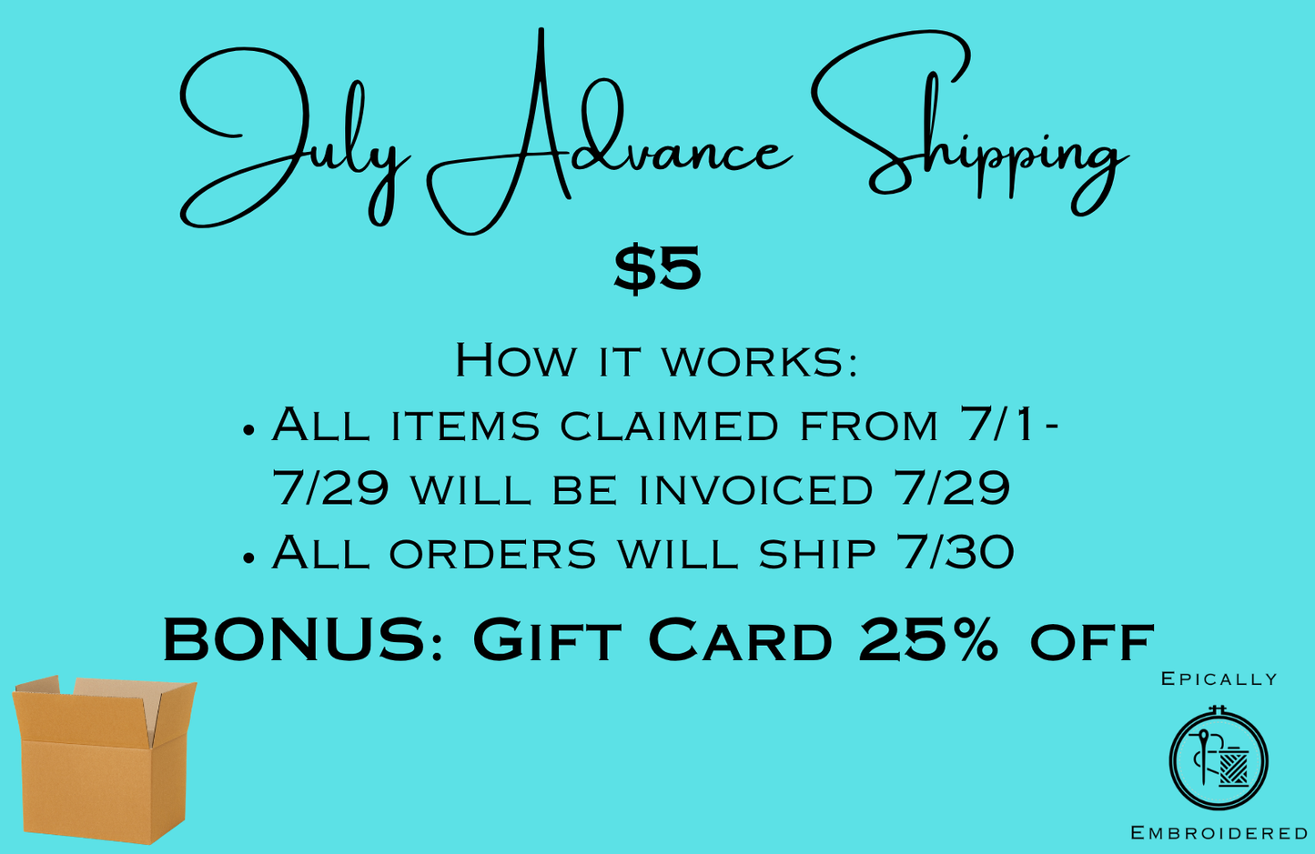 July Advance Shipping