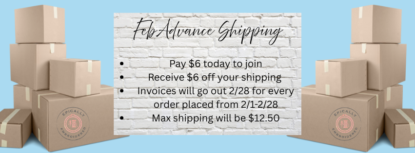 Feb Advance Shipping