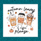 Autumn Leaves and Coffee Please
